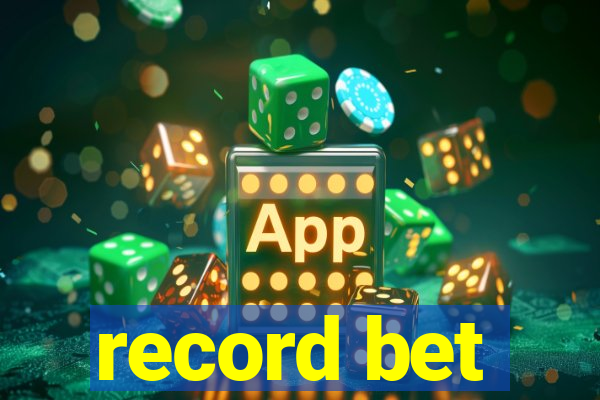record bet